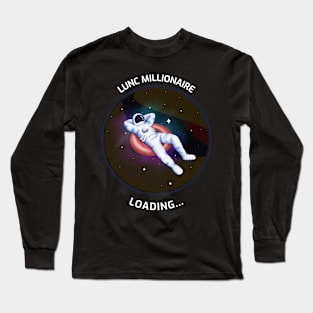 LUNC Millionaire Loading... Long Sleeve T-Shirt